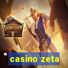 casino zeta