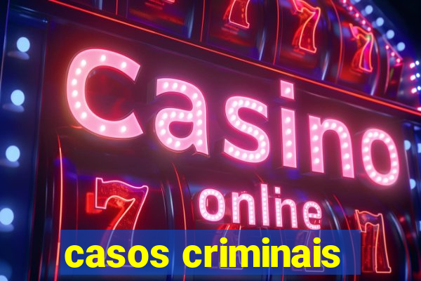 casos criminais