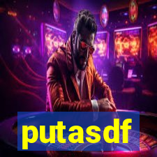 putasdf