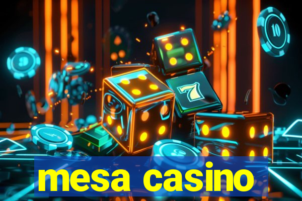 mesa casino