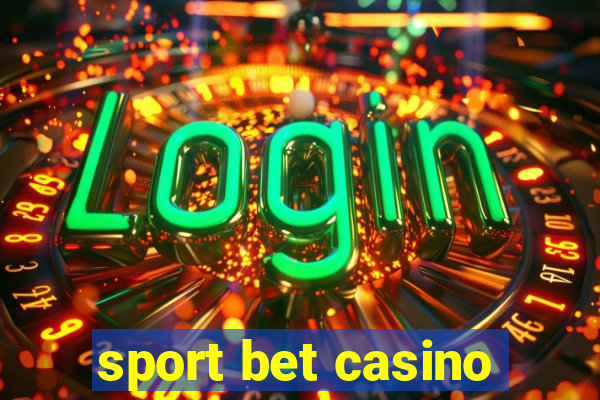 sport bet casino