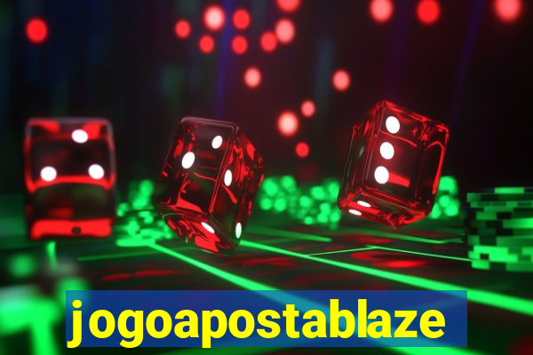 jogoapostablaze