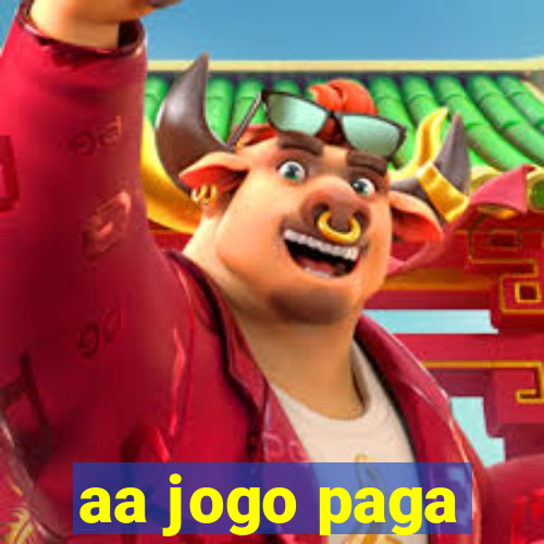 aa jogo paga