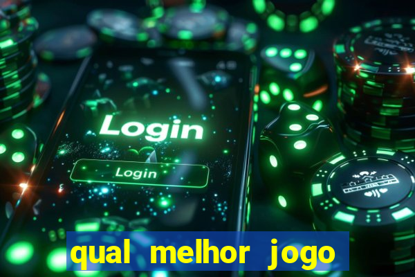 qual melhor jogo de ganhar dinheiro