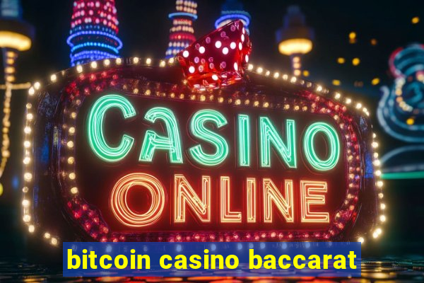 bitcoin casino baccarat