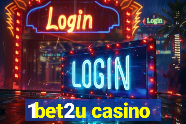 1bet2u casino