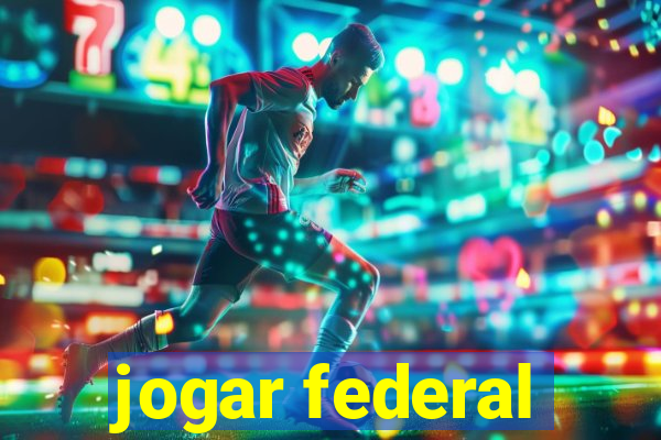 jogar federal