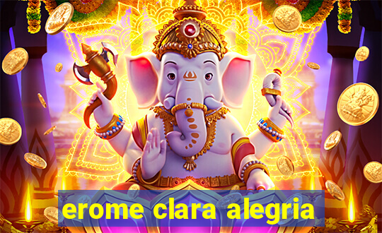 erome clara alegria