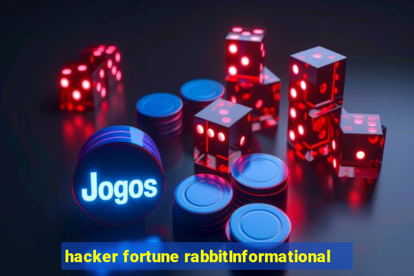 hacker fortune rabbitInformational