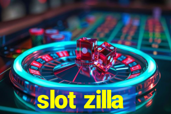 slot zilla