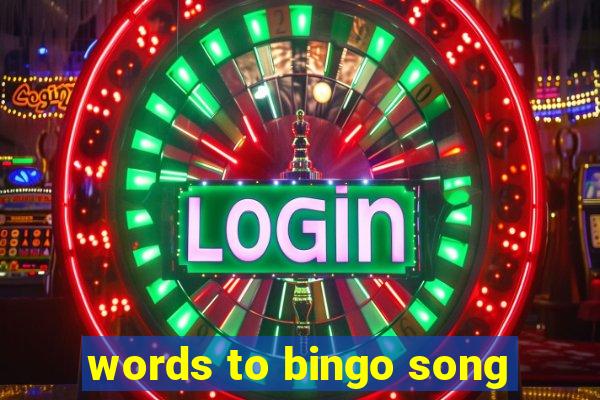 words to bingo song