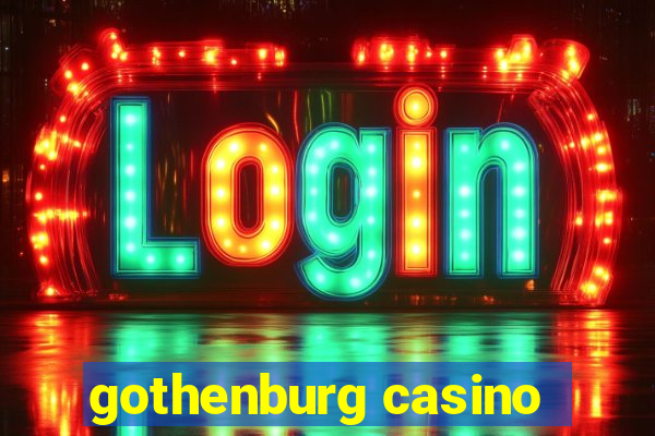 gothenburg casino