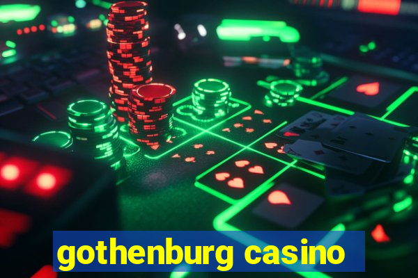 gothenburg casino