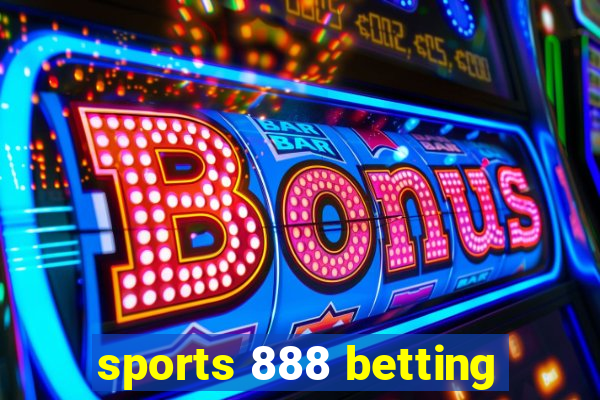 sports 888 betting