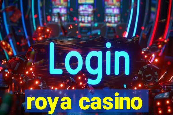 roya casino