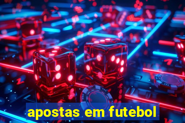 apostas em futebol