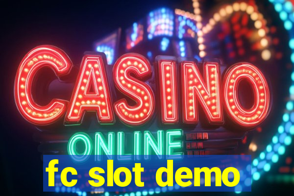 fc slot demo