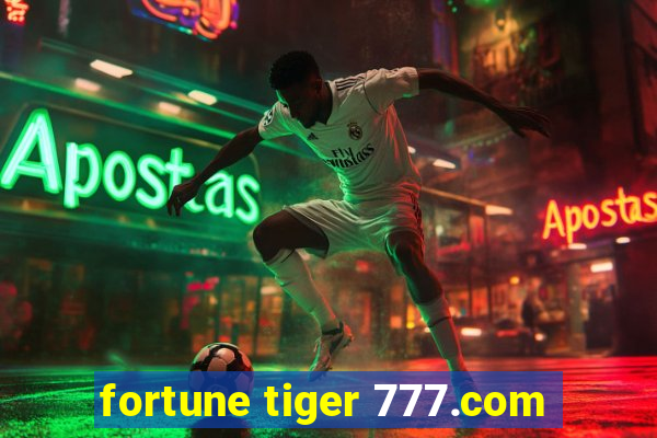 fortune tiger 777.com