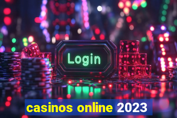 casinos online 2023