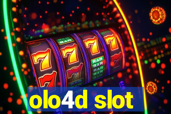 olo4d slot