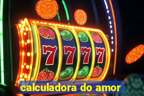 calculadora do amor