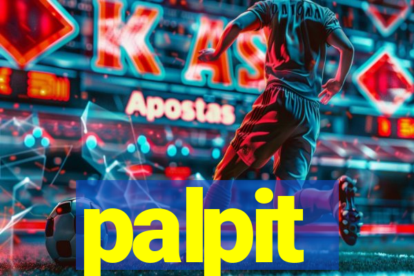 palpit