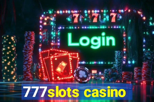 777slots casino