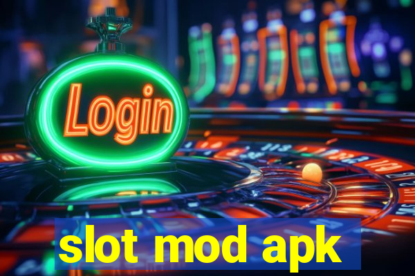 slot mod apk