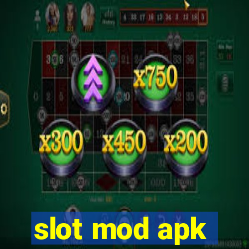 slot mod apk