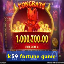 k59 fortune game