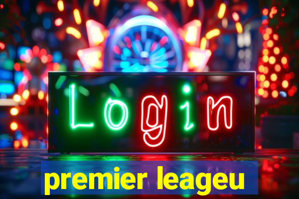 premier leageu