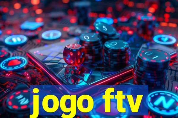 jogo ftv