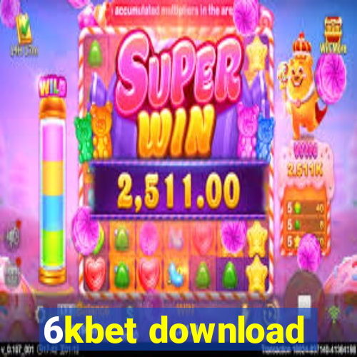 6kbet download