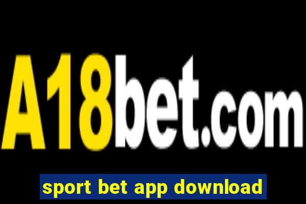 sport bet app download