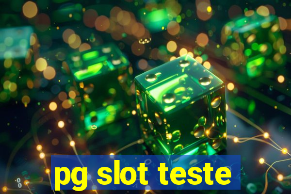 pg slot teste