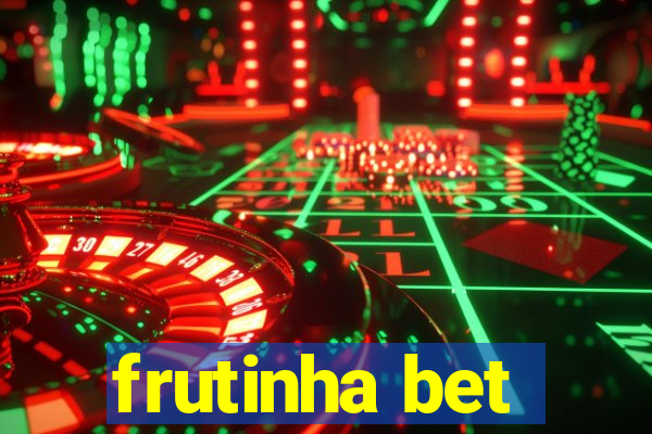 frutinha bet