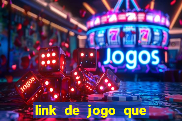 link de jogo que ganha dinheiro sem depositar