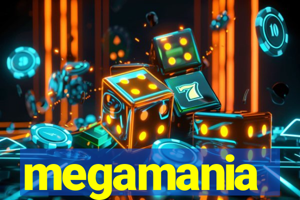 megamania