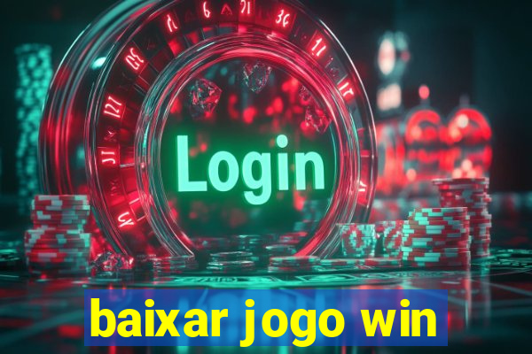 baixar jogo win