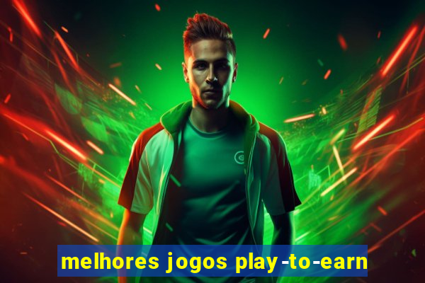 melhores jogos play-to-earn