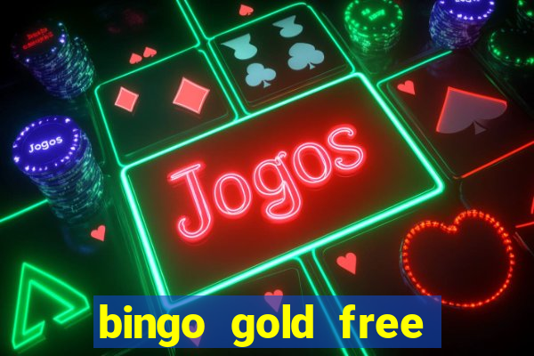 bingo gold free fire app