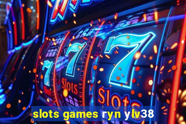 slots games гyn уlv38