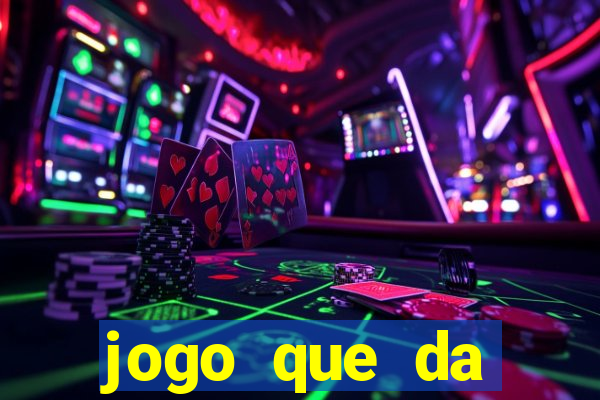 jogo que da dinheiro online