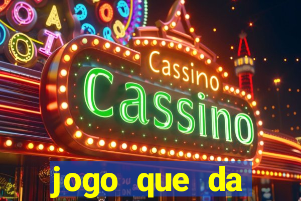 jogo que da dinheiro online