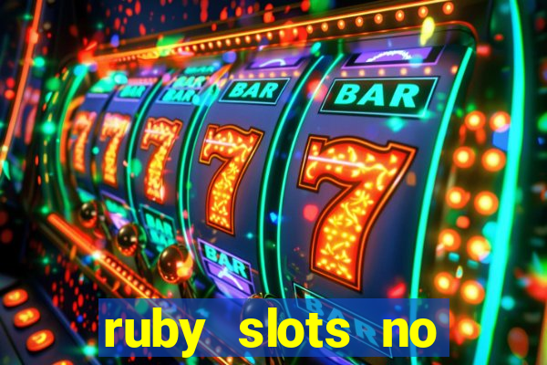 ruby slots no deposit bonus