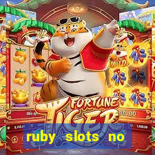 ruby slots no deposit bonus