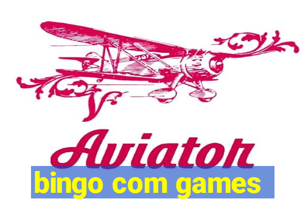 bingo com games