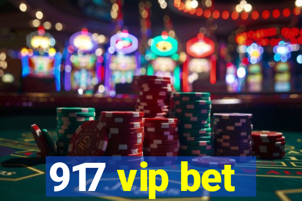 917 vip bet