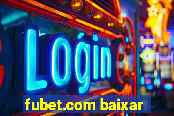 fubet.com baixar