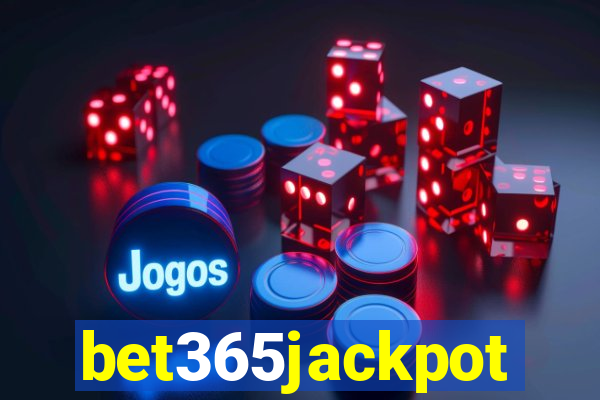 bet365jackpot